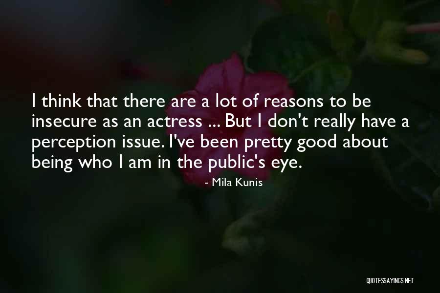Kunis Quotes By Mila Kunis Kunis Quotes By Mila Kunis