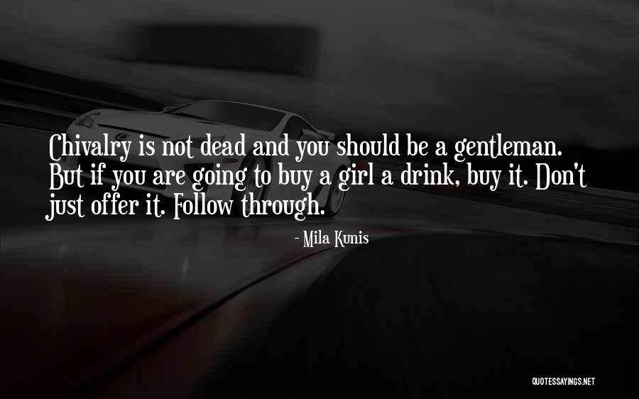 Kunis Quotes By Mila Kunis Kunis Quotes By Mila Kunis