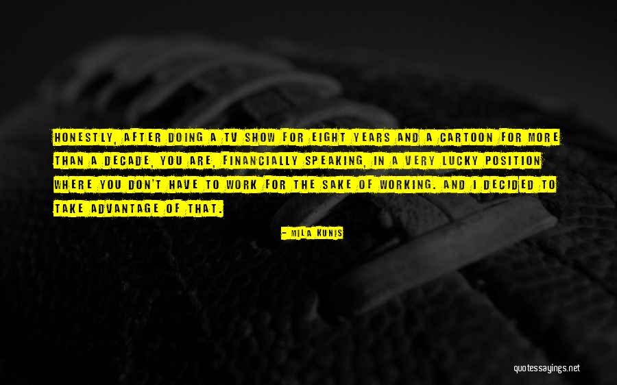 Kunis Quotes By Mila Kunis Kunis Quotes By Mila Kunis