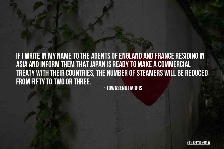 Kunishima Thomas Quotes By Townsend Harris Kunishima Thomas Quotes By Townsend Harris
