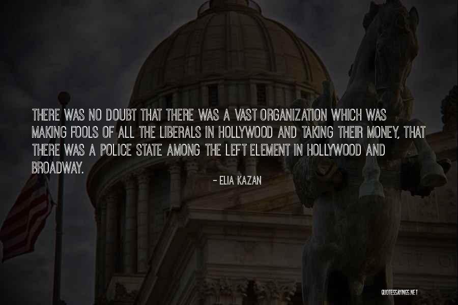 Kunitoshi Imperial Palace Quotes By Elia Kazan Kunitoshi Imperial Palace Quotes By Elia Kazan