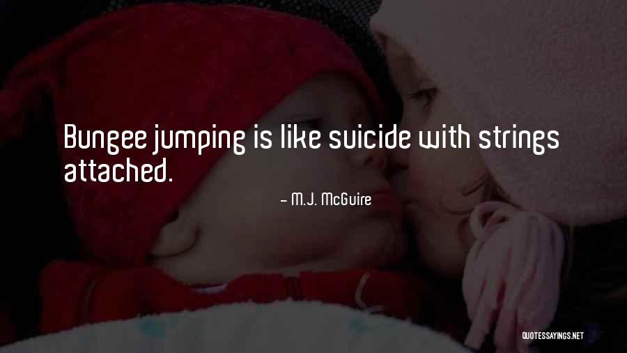 Kunjungi Pajak Quotes By M.J. McGuire Kunjungi Pajak Quotes By M.J. McGuire