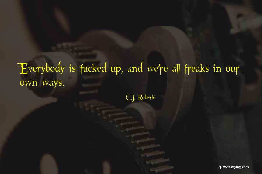 Kunjunni Mash Quotes By C.J. Roberts Kunjunni Mash Quotes By C.J. Roberts