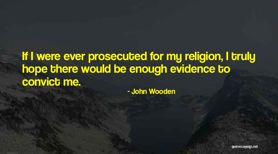Kunkler Tanzschule Quotes By John Wooden Kunkler Tanzschule Quotes By John Wooden