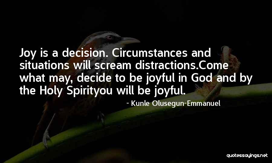 Kunle Olusegun-Emmanuel Quotes 1124360