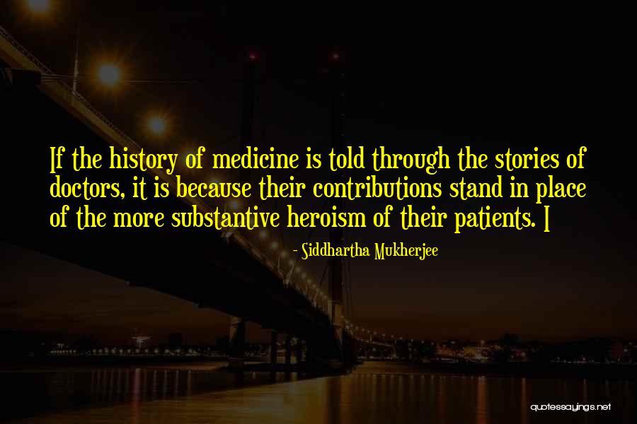 Kunnath Taamara Quotes By Siddhartha Mukherjee Kunnath Taamara Quotes By Siddhartha Mukherjee