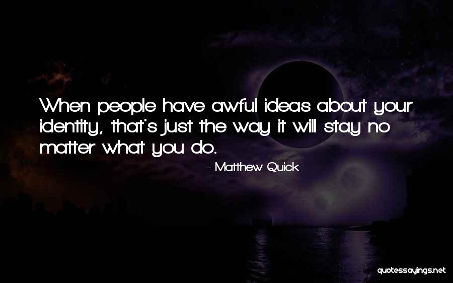 Kunnathunadu Quotes By Matthew Quick Kunnathunadu Quotes By Matthew Quick