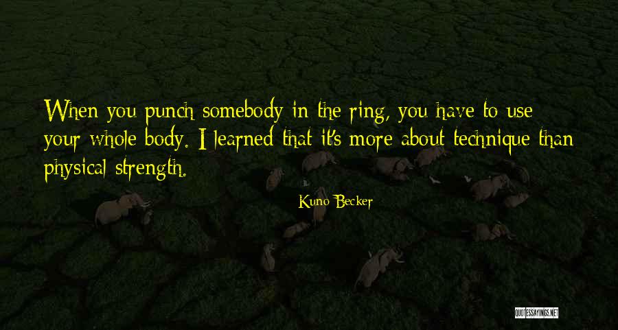 Kuno Becker Quotes 943656