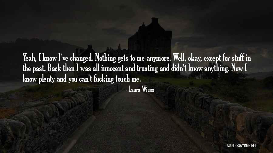 Kunovice Quotes By Laura Wiess Kunovice Quotes By Laura Wiess
