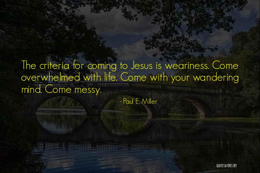 Kunstwerken Quotes By Paul E. Miller Kunstwerken Quotes By Paul E. Miller