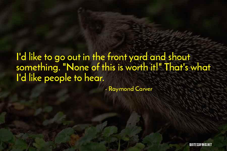 Kunstwerken Quotes By Raymond Carver Kunstwerken Quotes By Raymond Carver