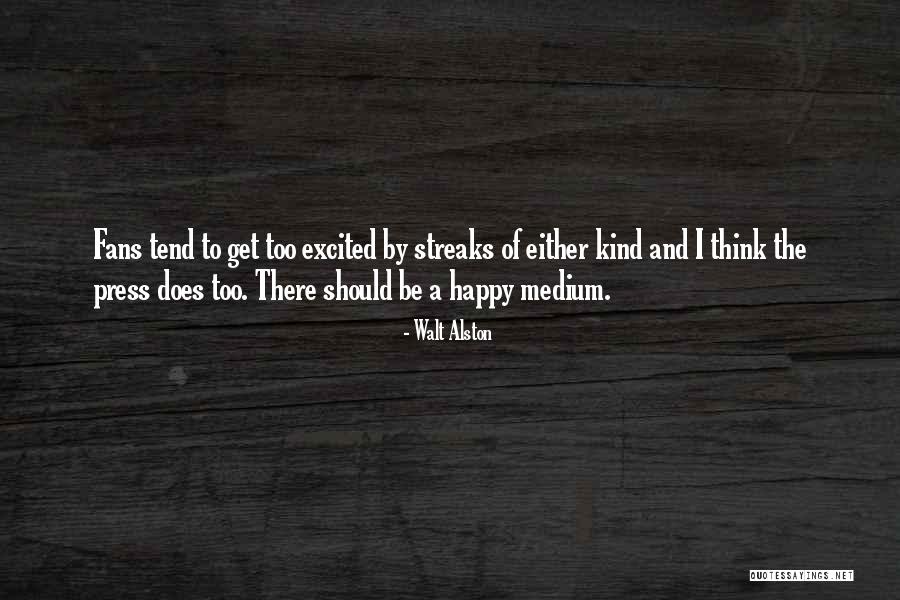 Kuntis Varjishebi Quotes By Walt Alston Kuntis Varjishebi Quotes By Walt Alston