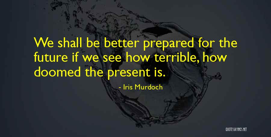 Kuntum Farmville Quotes By Iris Murdoch Kuntum Farmville Quotes By Iris Murdoch