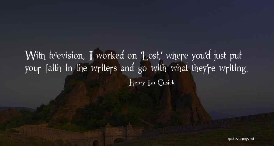 Kuntze Cloud Quotes By Henry Ian Cusick Kuntze Cloud Quotes By Henry Ian Cusick