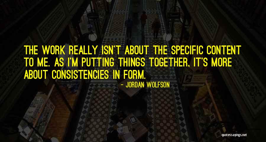 Kunuz Quotes By Jordan Wolfson Kunuz Quotes By Jordan Wolfson
