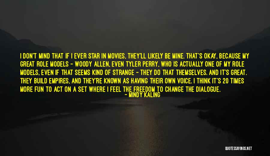 Kunzang Dorje Quotes By Mindy Kaling Kunzang Dorje Quotes By Mindy Kaling