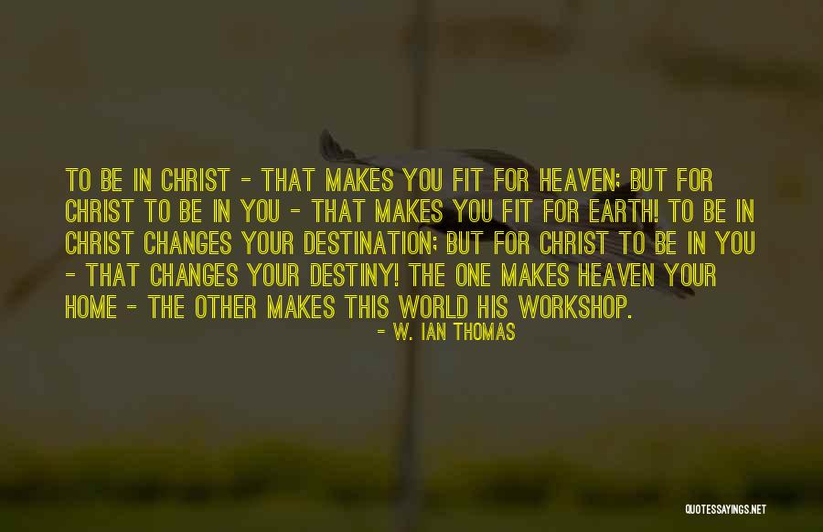 Kuoa Fm Quotes By W. Ian Thomas Kuoa Fm Quotes By W. Ian Thomas