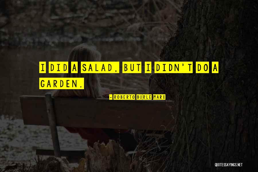 Kuokkanen Antti Quotes By Roberto Burle Marx Kuokkanen Antti Quotes By Roberto Burle Marx