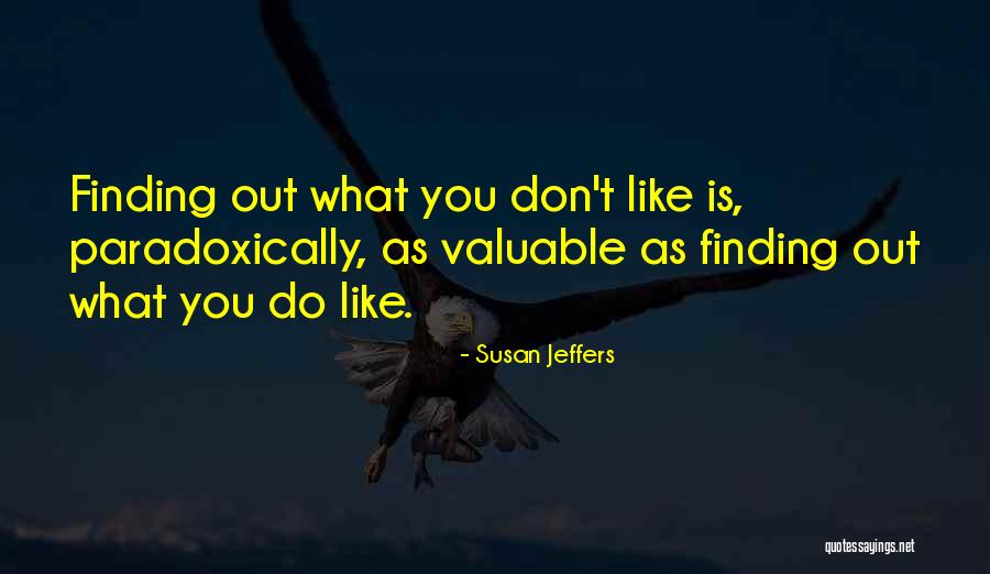 Kuokkanen Associates Quotes By Susan Jeffers Kuokkanen Associates Quotes By Susan Jeffers