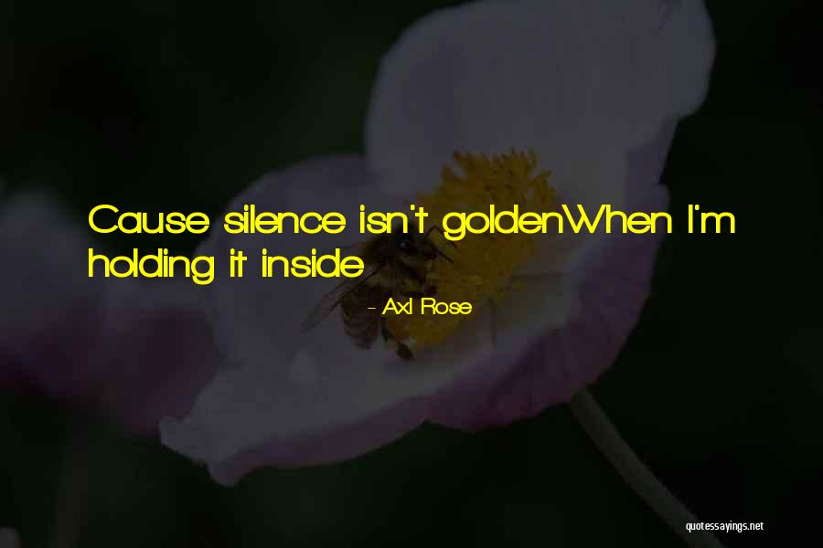 Kuoleman Kehtolaulut Quotes By Axl Rose Kuoleman Kehtolaulut Quotes By Axl Rose