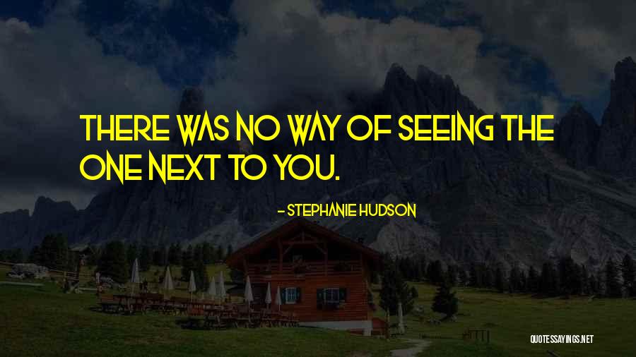 Kuoleman Puutarha Quotes By Stephanie Hudson Kuoleman Puutarha Quotes By Stephanie Hudson
