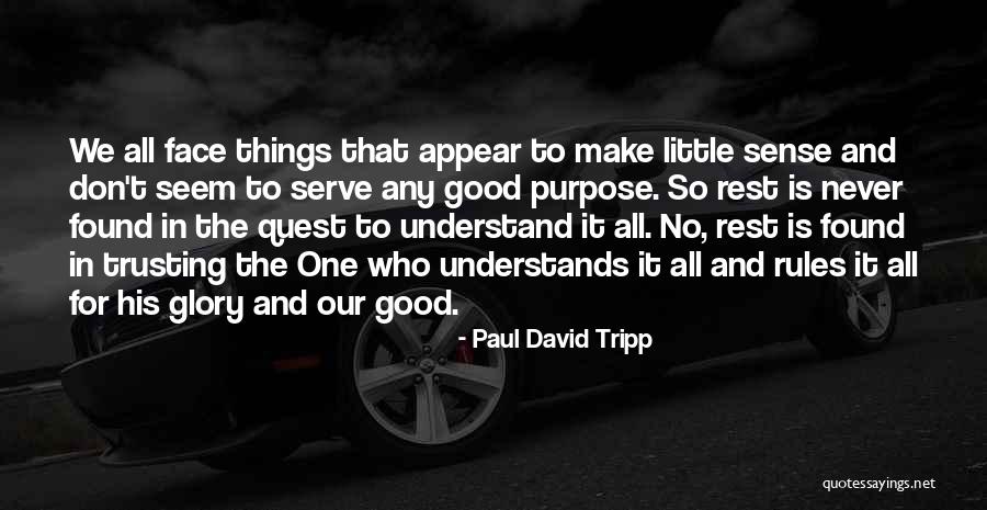 Kuolleet Julkkikset Quotes By Paul David Tripp