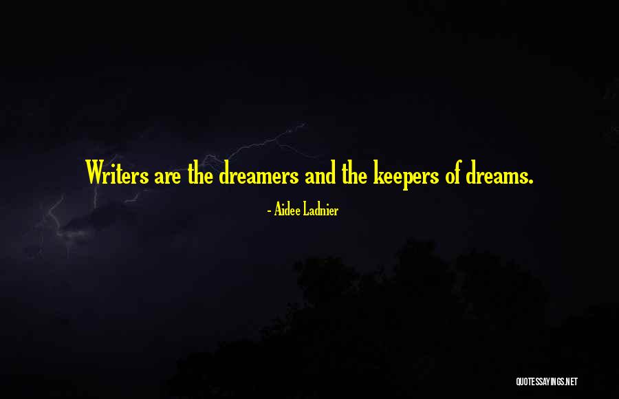 Kuollut Meri Quotes By Aidee Ladnier