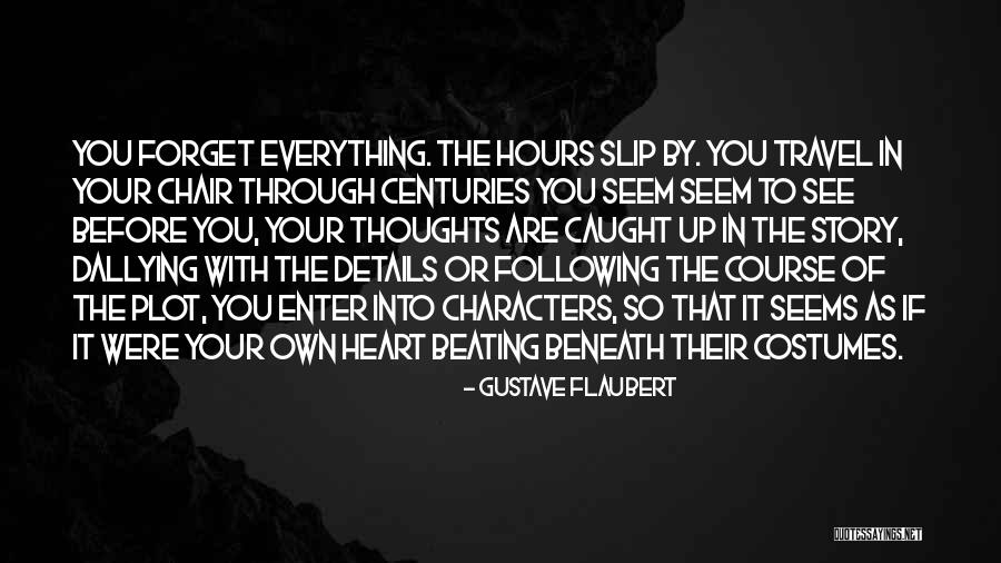 Kuollut Meri Quotes By Gustave Flaubert
