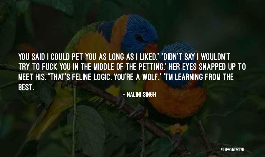 Kuopio Quotes By Nalini Singh Kuopio Quotes By Nalini Singh