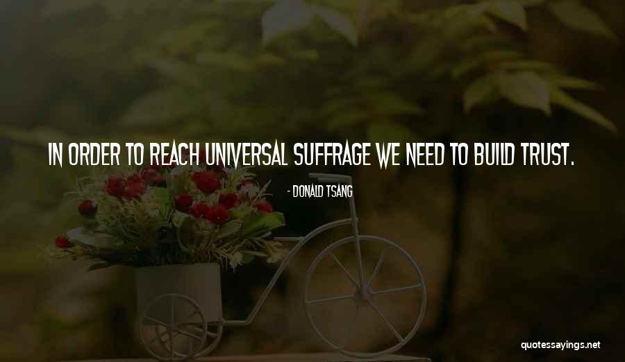 Kuparimaski Quotes By Donald Tsang Kuparimaski Quotes By Donald Tsang