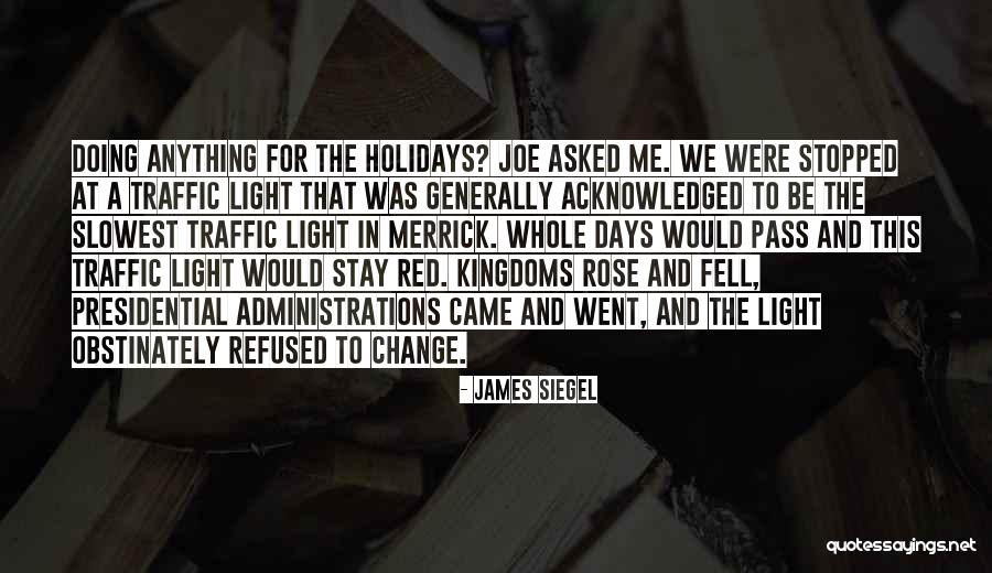 Kupasan Mukt Quotes By James Siegel Kupasan Mukt Quotes By James Siegel