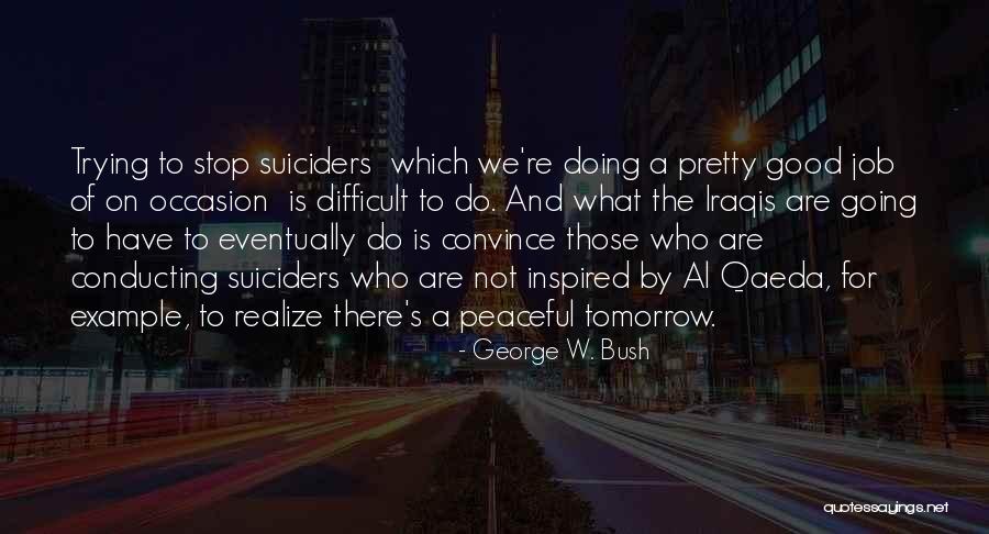 Kupasan Spm Quotes By George W. Bush Kupasan Spm Quotes By George W. Bush