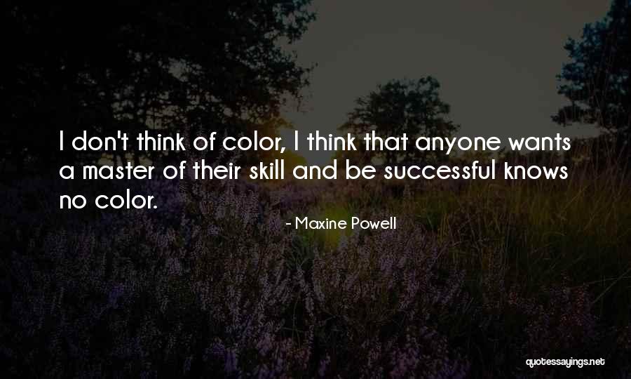 Kupcec Quotes By Maxine Powell Kupcec Quotes By Maxine Powell