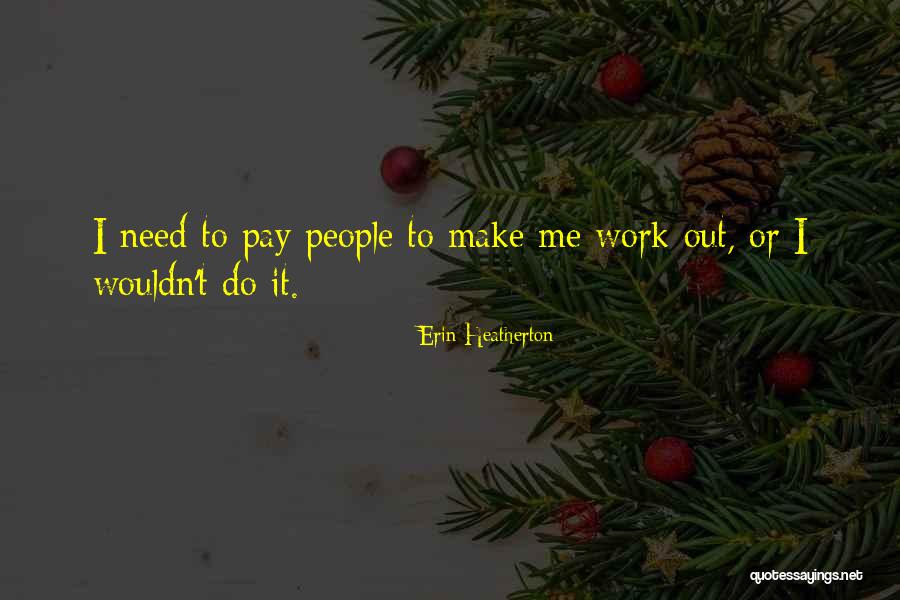 Kupci Marketing Quotes By Erin Heatherton Kupci Marketing Quotes By Erin Heatherton