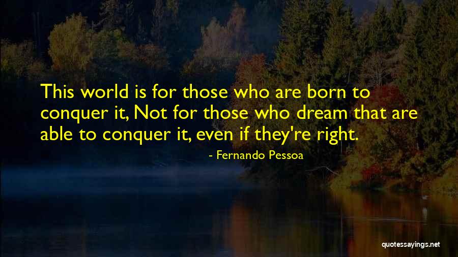 Kupcinet And Cross Quotes By Fernando Pessoa Kupcinet And Cross Quotes By Fernando Pessoa