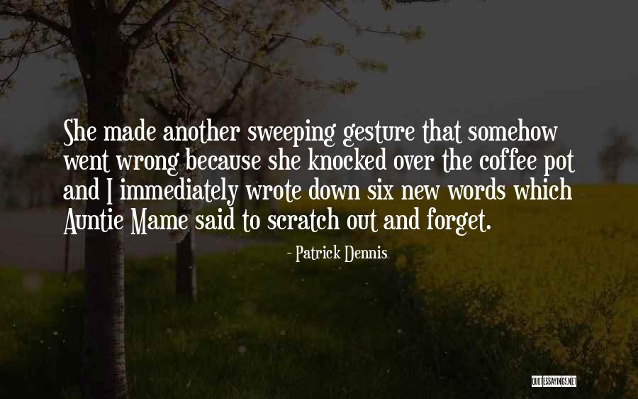 Kupczyk Krak W Quotes By Patrick Dennis Kupczyk Krak W Quotes By Patrick Dennis