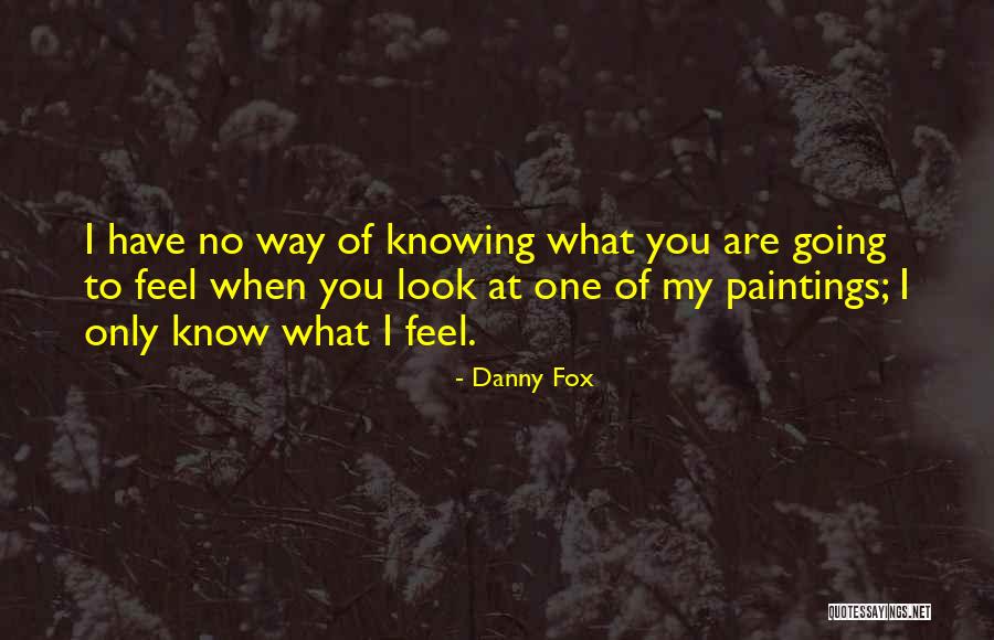 Kuperman Brothers Quotes By Danny Fox Kuperman Brothers Quotes By Danny Fox
