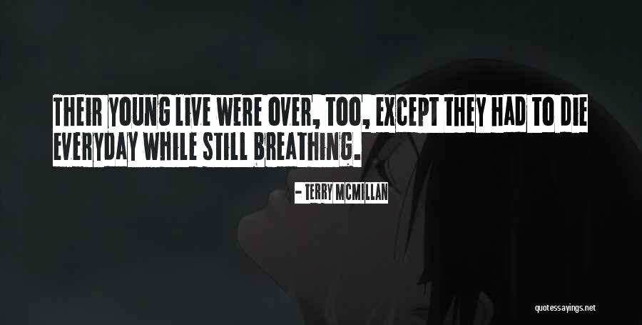 Kuperman Orthodontics Quotes By Terry McMillan Kuperman Orthodontics Quotes By Terry McMillan