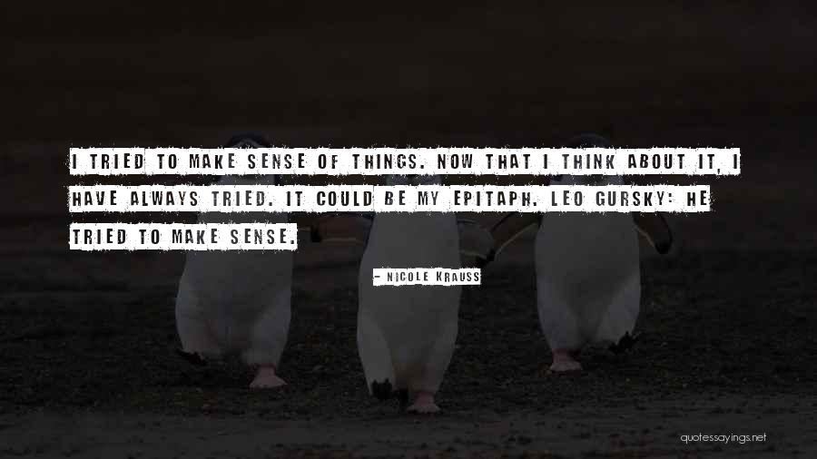 Kupiga Chafya Quotes By Nicole Krauss Kupiga Chafya Quotes By Nicole Krauss