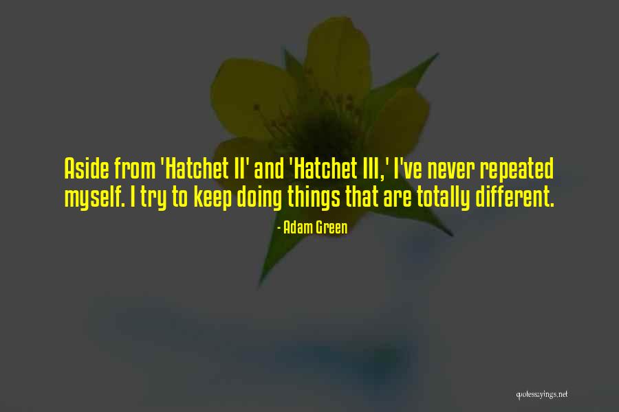 Kupigwa Kwa Quotes By Adam Green Kupigwa Kwa Quotes By Adam Green