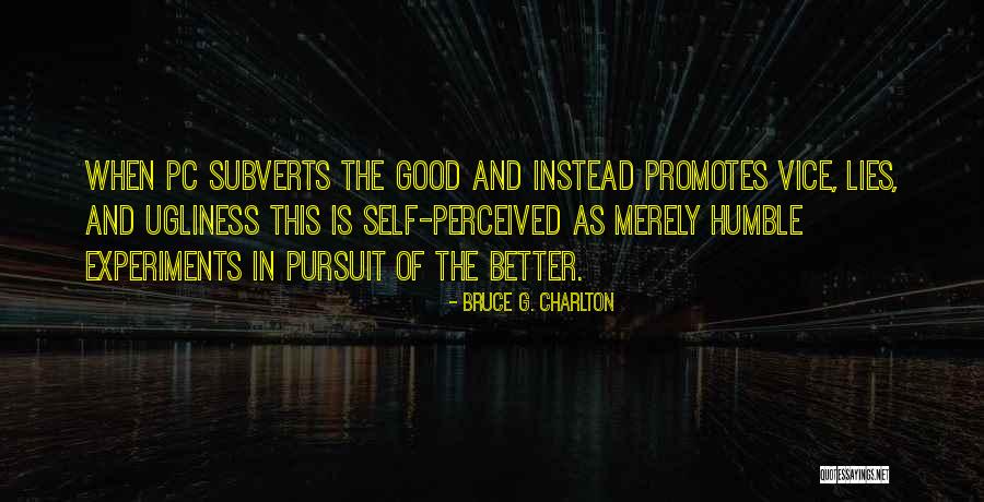Kupim Odstavcata Quotes By Bruce G. Charlton Kupim Odstavcata Quotes By Bruce G. Charlton