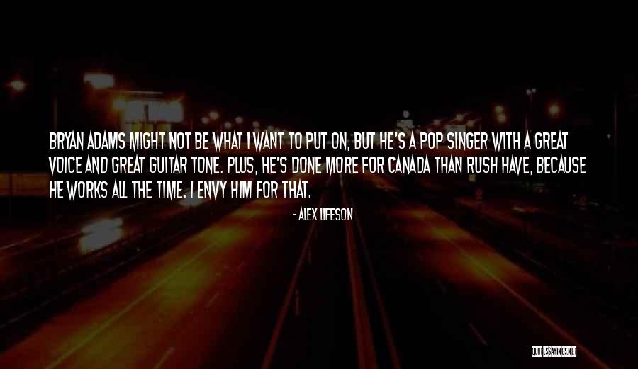 Kupinang Quotes By Alex Lifeson Kupinang Quotes By Alex Lifeson