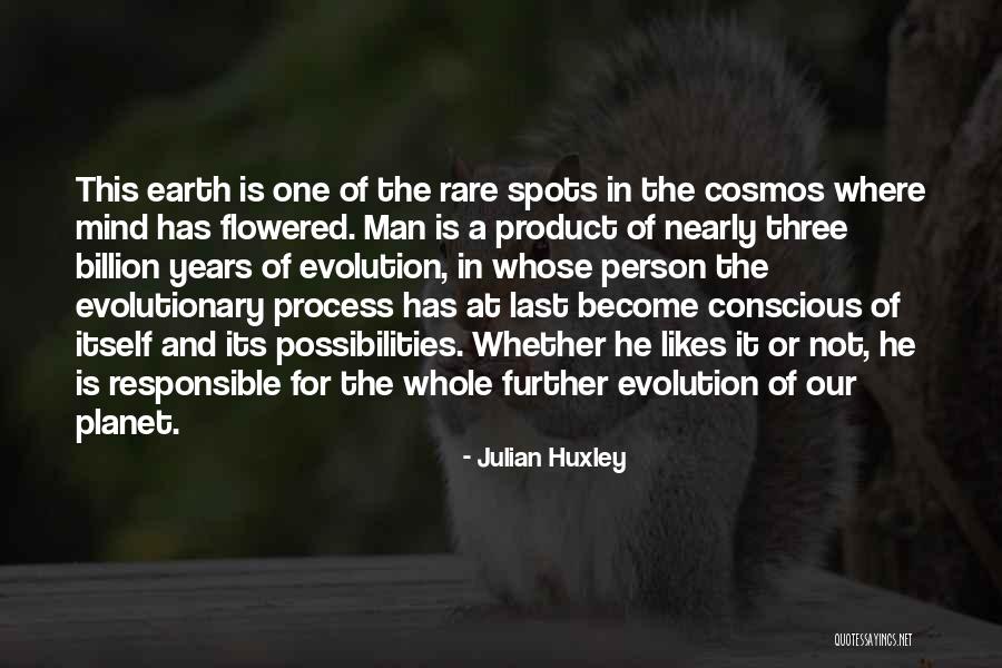 Kupkari Quotes By Julian Huxley