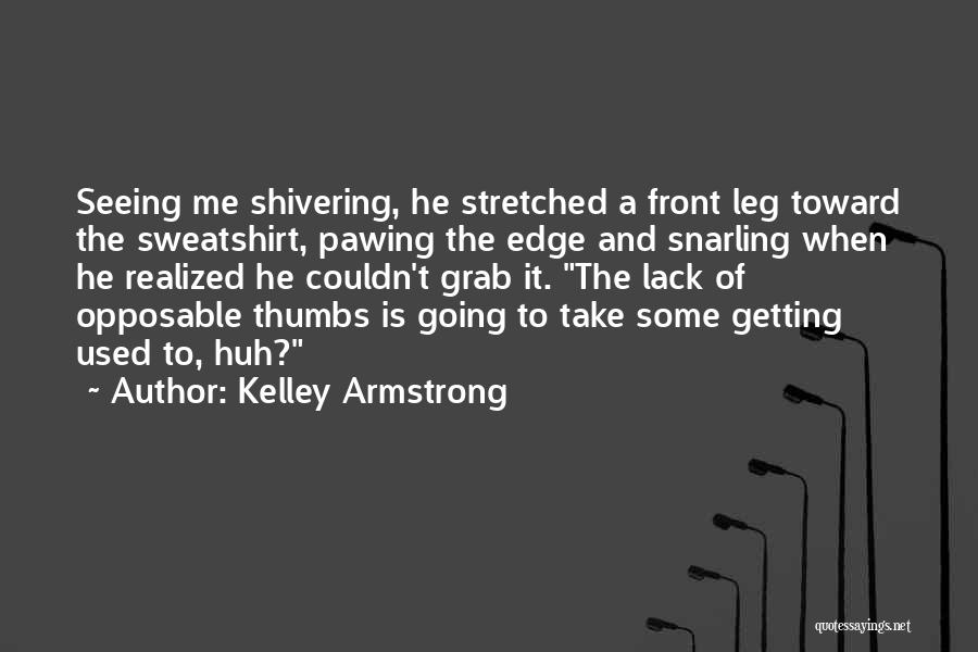 Kuponvil G Quotes By Kelley Armstrong