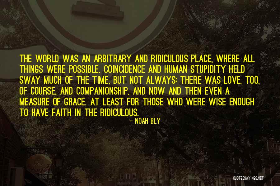 Kupper Quotes By Noah Bly Kupper Quotes By Noah Bly