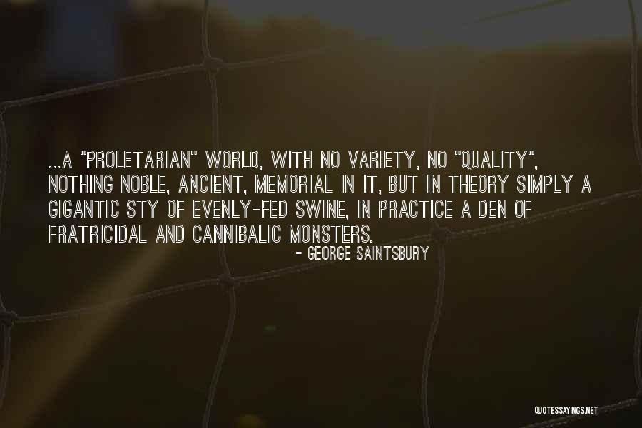 Kuppuswamy Jagarlamudi Quotes By George Saintsbury Kuppuswamy Jagarlamudi Quotes By George Saintsbury