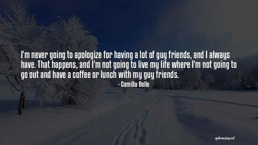 Kurabiye Hamuru Quotes By Camilla Belle Kurabiye Hamuru Quotes By Camilla Belle