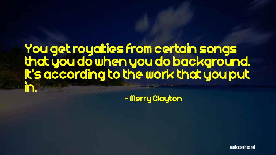 Kurabiye Hamuru Quotes By Merry Clayton Kurabiye Hamuru Quotes By Merry Clayton