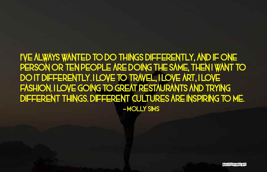 Kuralai Kunz Quotes By Molly Sims Kuralai Kunz Quotes By Molly Sims
