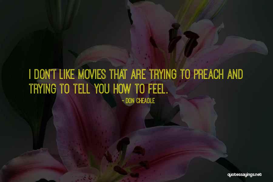Kuralan Quotes By Don Cheadle Kuralan Quotes By Don Cheadle
